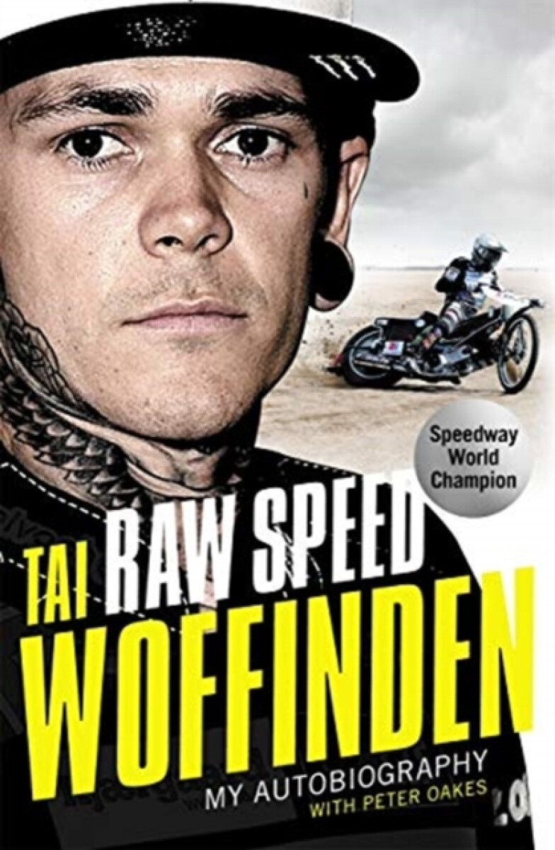 Raw Speed - The Autobiography of the Three-Times World Speedway Champion koupíte na Knihydobrovsky.cz