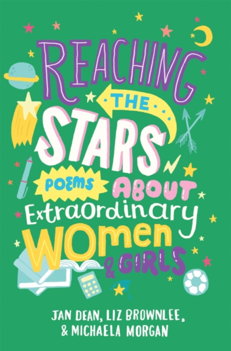 Kniha Reaching the Stars: Poems about Extraordinary Women and Girls