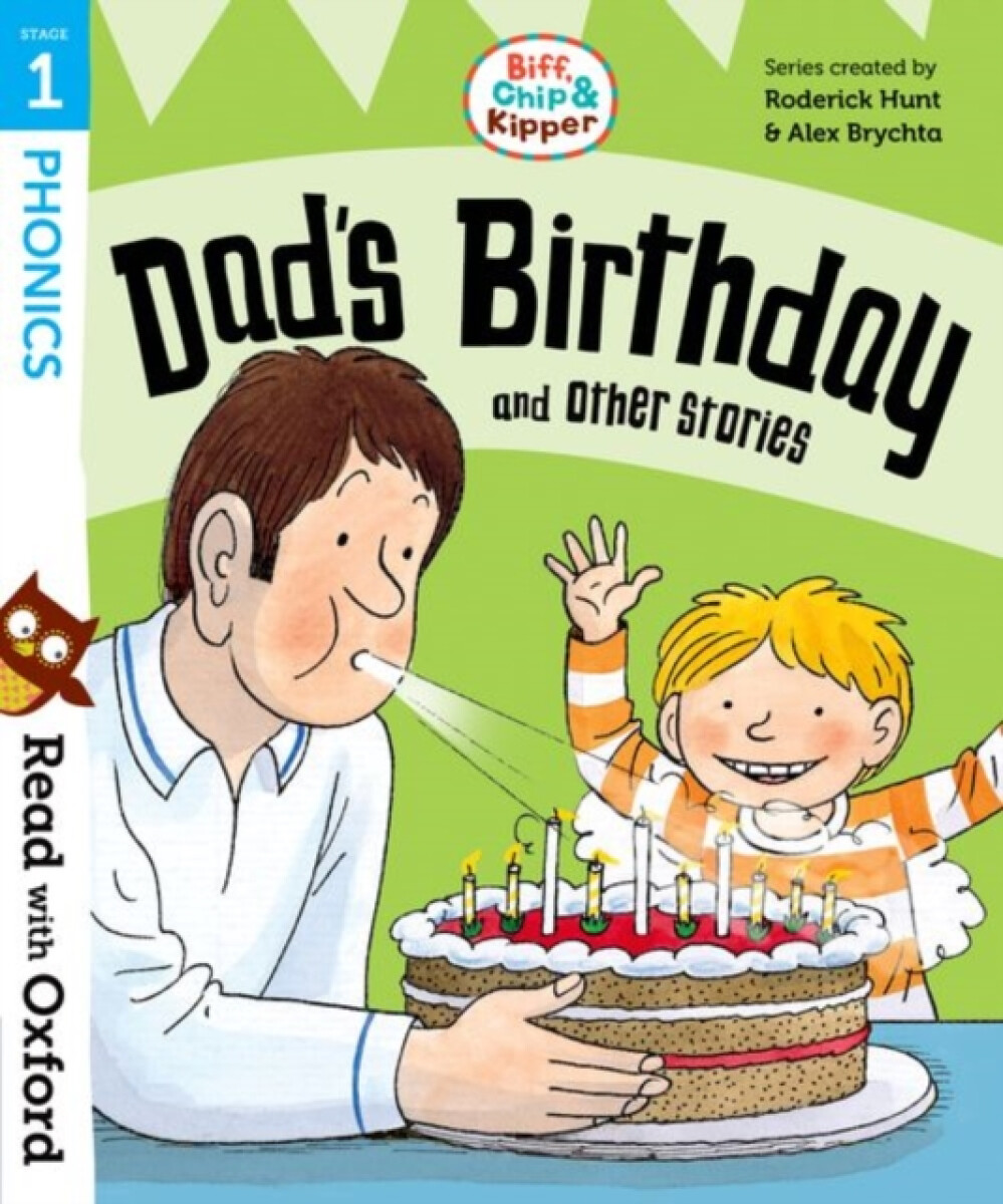 Kniha Read with Oxford: Stage 1: Biff, Chip and Kipper: Dad's Birthday and Other Stories