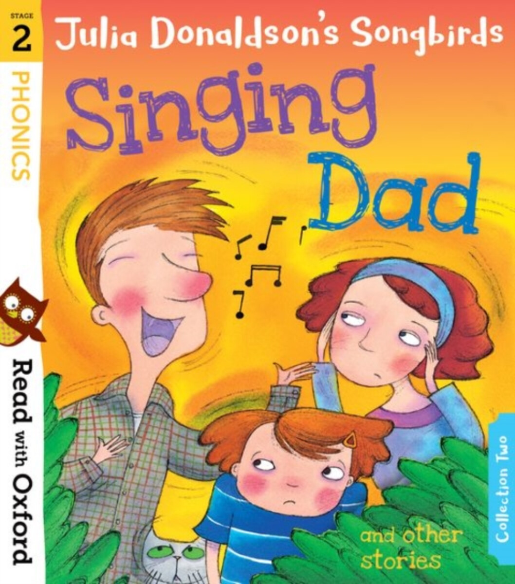 Kniha Read with Oxford: Stage 2: Julia Donaldson's Songbirds: Singing Dad and Other Stories