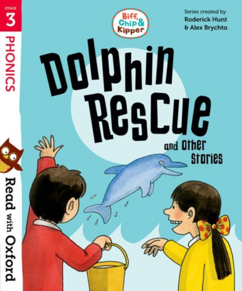 Kniha Read with Oxford: Stage 3: Biff, Chip and Kipper: Dolphin Rescue and Other Stories