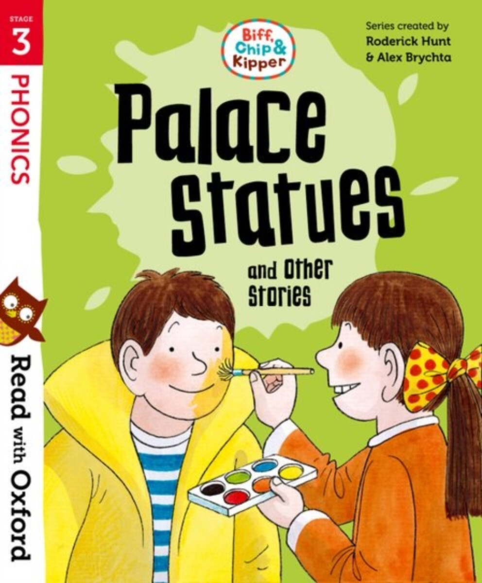 Kniha Read with Oxford: Stage 3: Biff, Chip and Kipper: Palace Statues and Other Stories