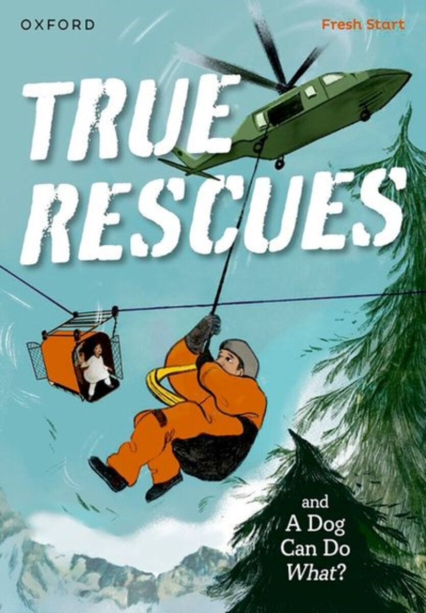 Kniha Read Write Inc. Fresh Start Readers: Book 11: True Rescues a A Dog Can Do What?