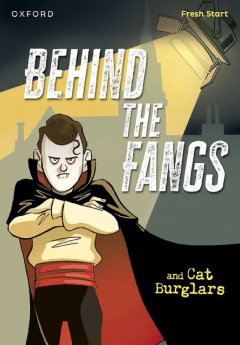 Kniha Read Write Inc. Fresh Start Readers: Book 15: Behind the Fangs a Cat Burglars