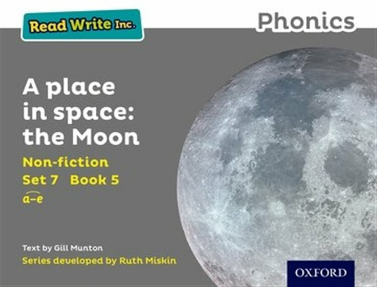 Kniha Read Write Inc. Phonics: A Place in Space: The Moon (Grey Set 7 Non-fiction 5)