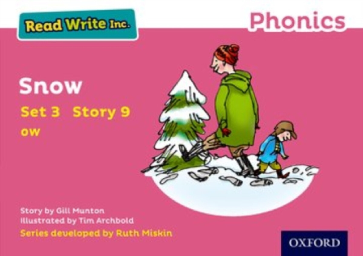 Kniha Read Write Inc. Phonics: Snow (Pink Set 3 Storybook 9)