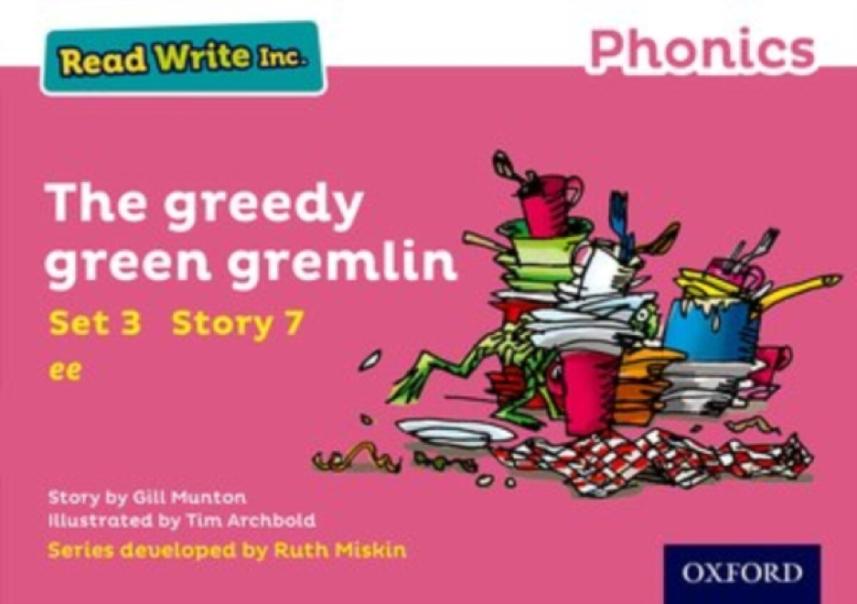 Kniha Read Write Inc. Phonics: The Greedy Green Gremlin (Pink Set 3 Storybook 7)
