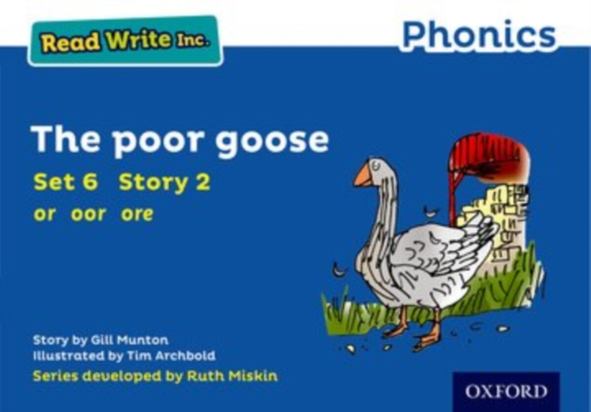Kniha Read Write Inc. Phonics: The Poor Goose (Blue Set 6 Storybook 2)