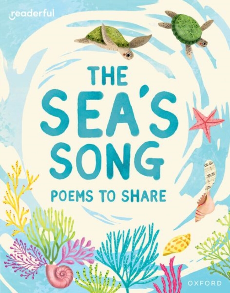 Kniha Readerful Books for Sharing: Year 1/Primary 2: The Sea's Song: Poems to Share