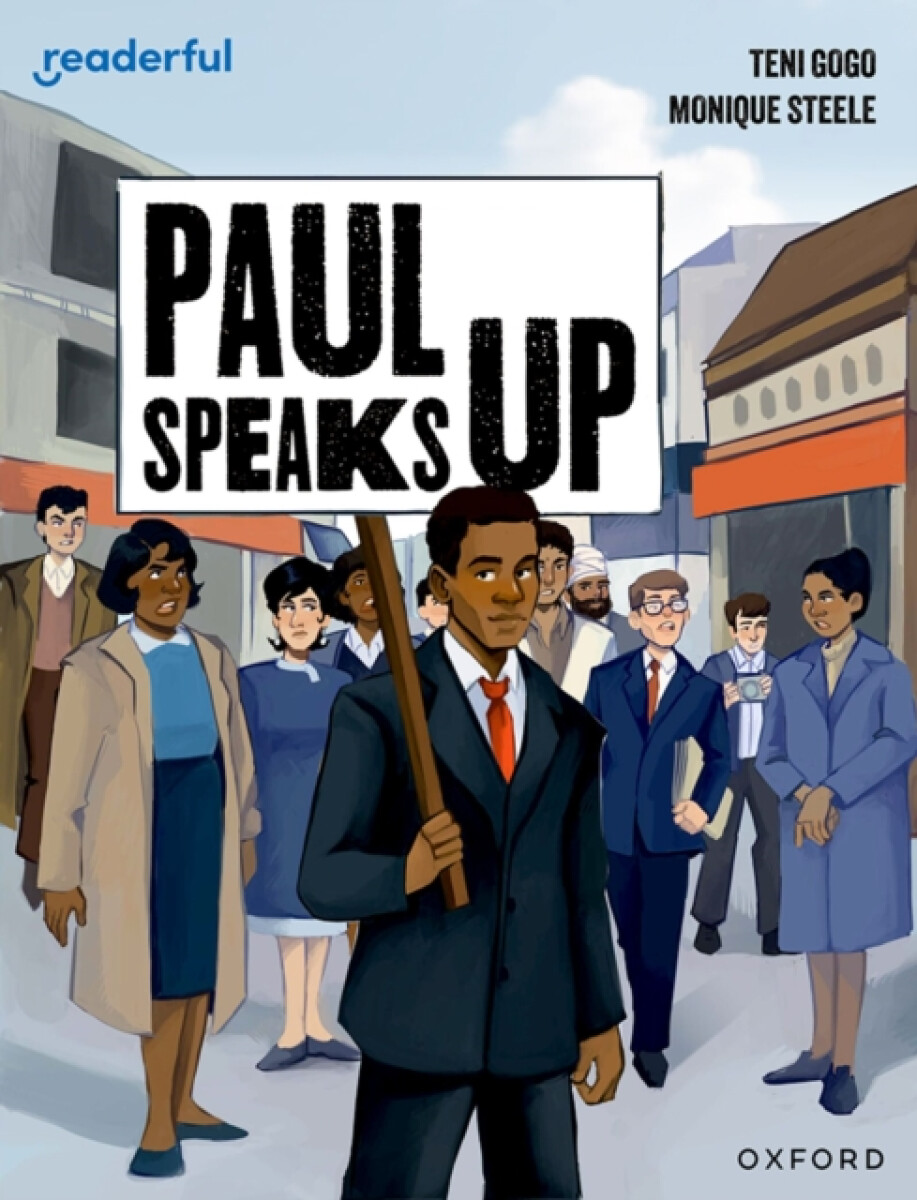 Oxford University Press Readerful Independent Library: Level 17: Paul Speaks Up - Gogo, Teni