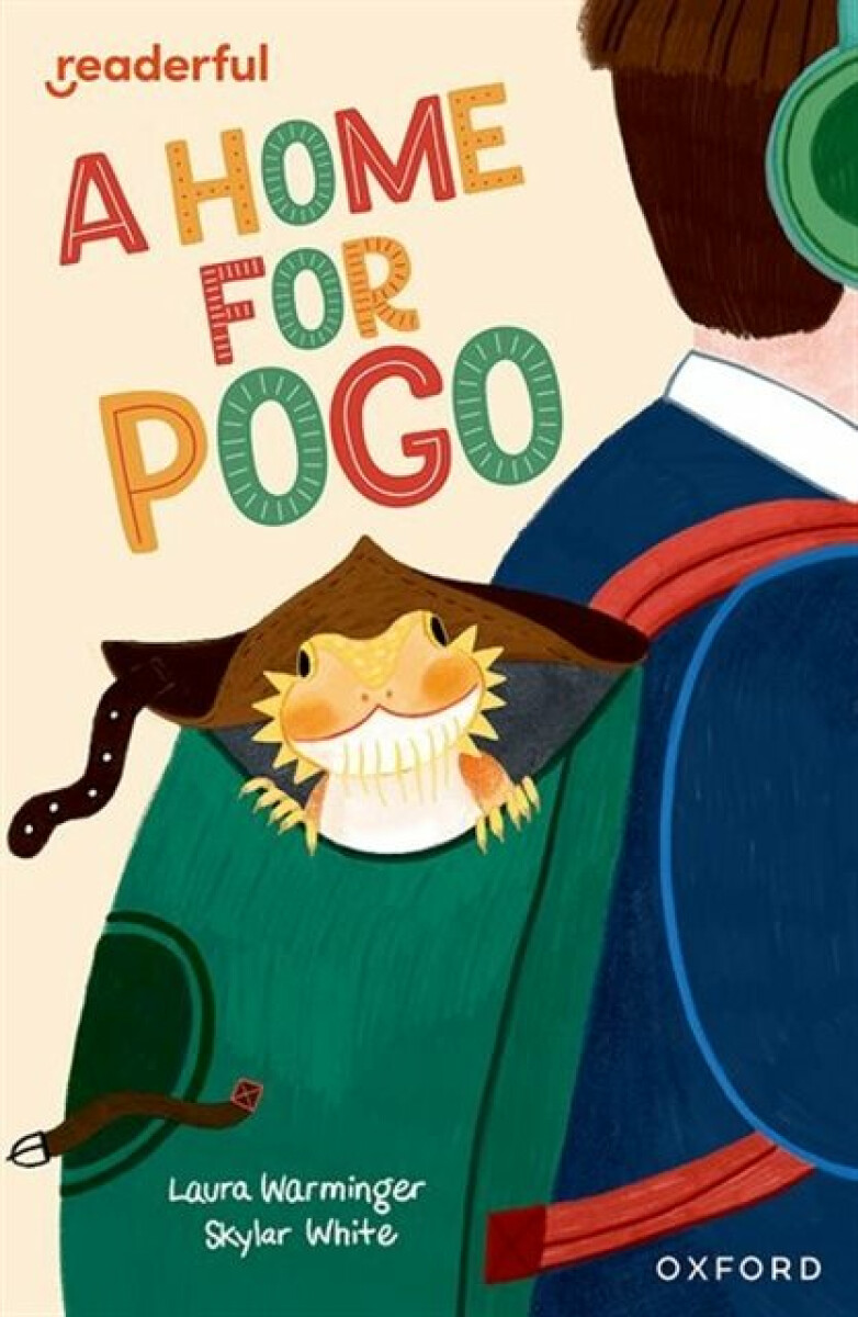 Kniha Readerful Independent Library: Oxford Reading Level 11: A Home for Pogo