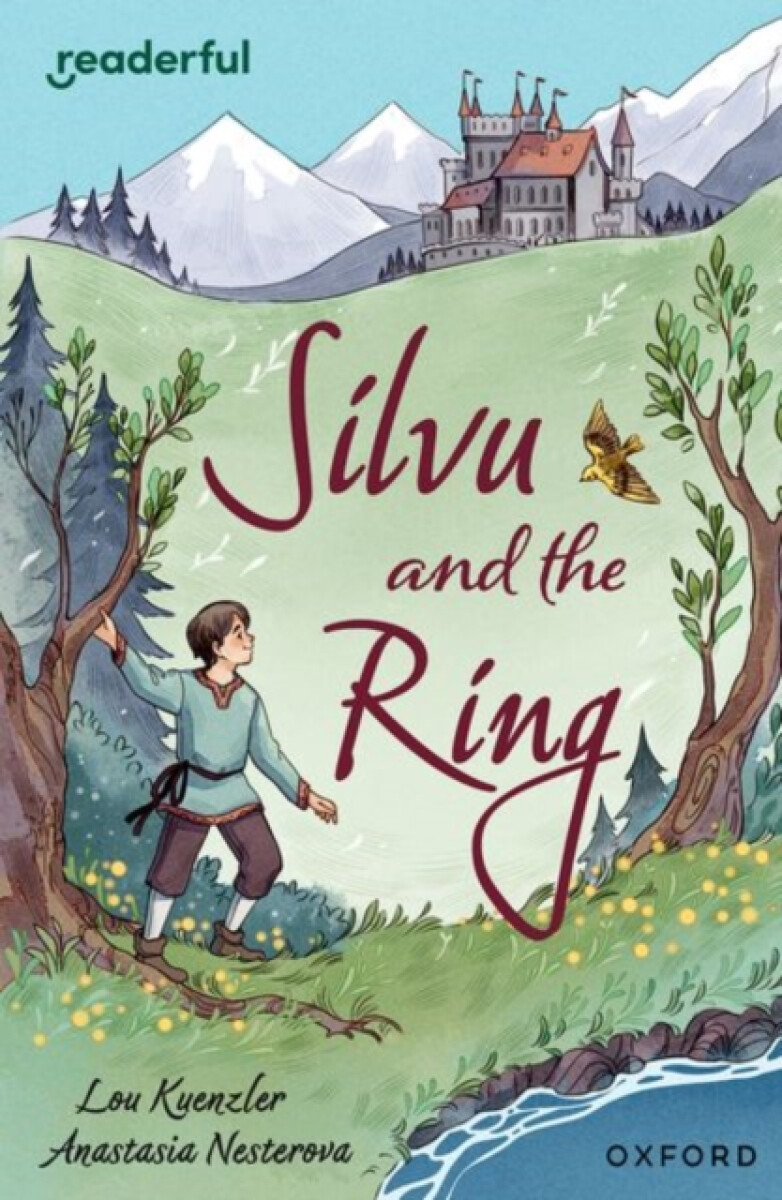 Kniha Readerful Independent Library: Oxford Reading Level 17: Silvu and the Ring