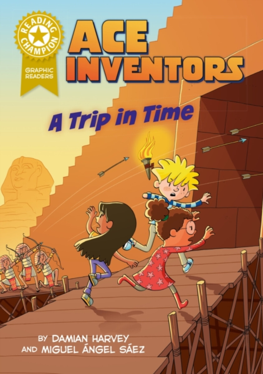 Kniha Reading Champion: Ace Inventors Inc: A Trip in Time