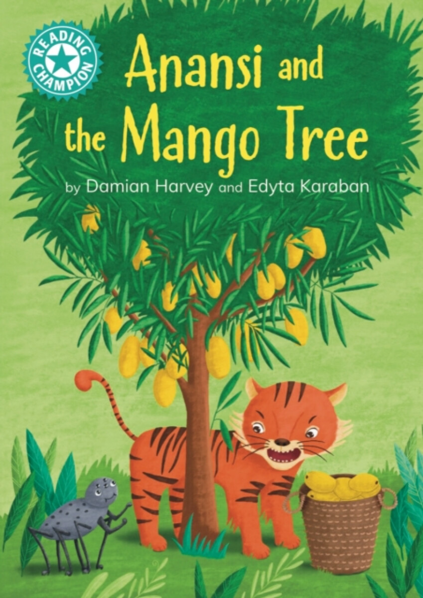 Kniha Reading Champion: Anansi and the Mango Tree