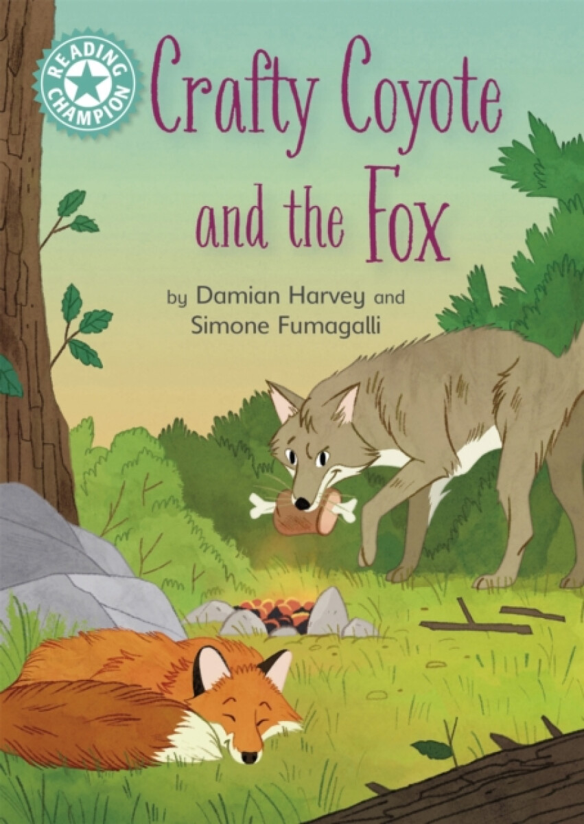 Kniha Reading Champion: Crafty Coyote and the Fox