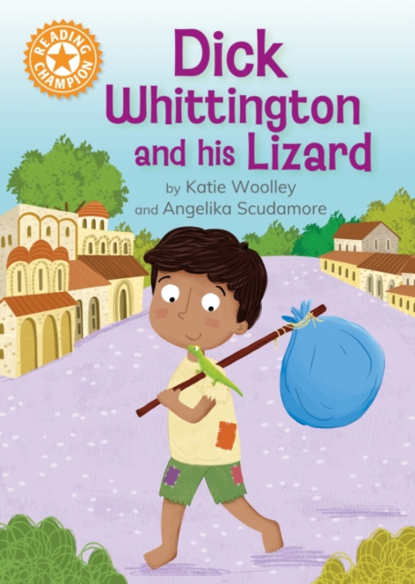 Kniha Reading Champion: Dick Whittington and his Lizard