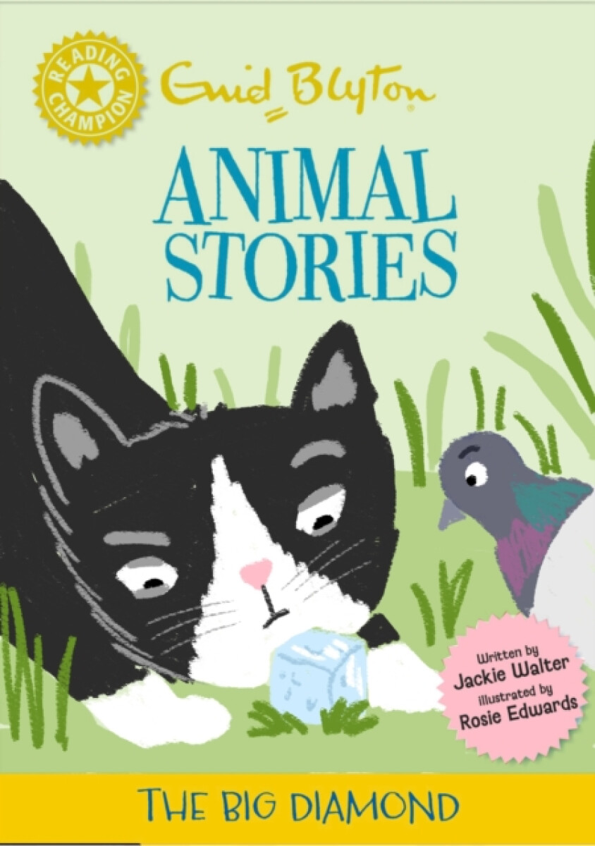 Kniha Reading Champion: Enid Blyton Animal Stories: The Big Diamond