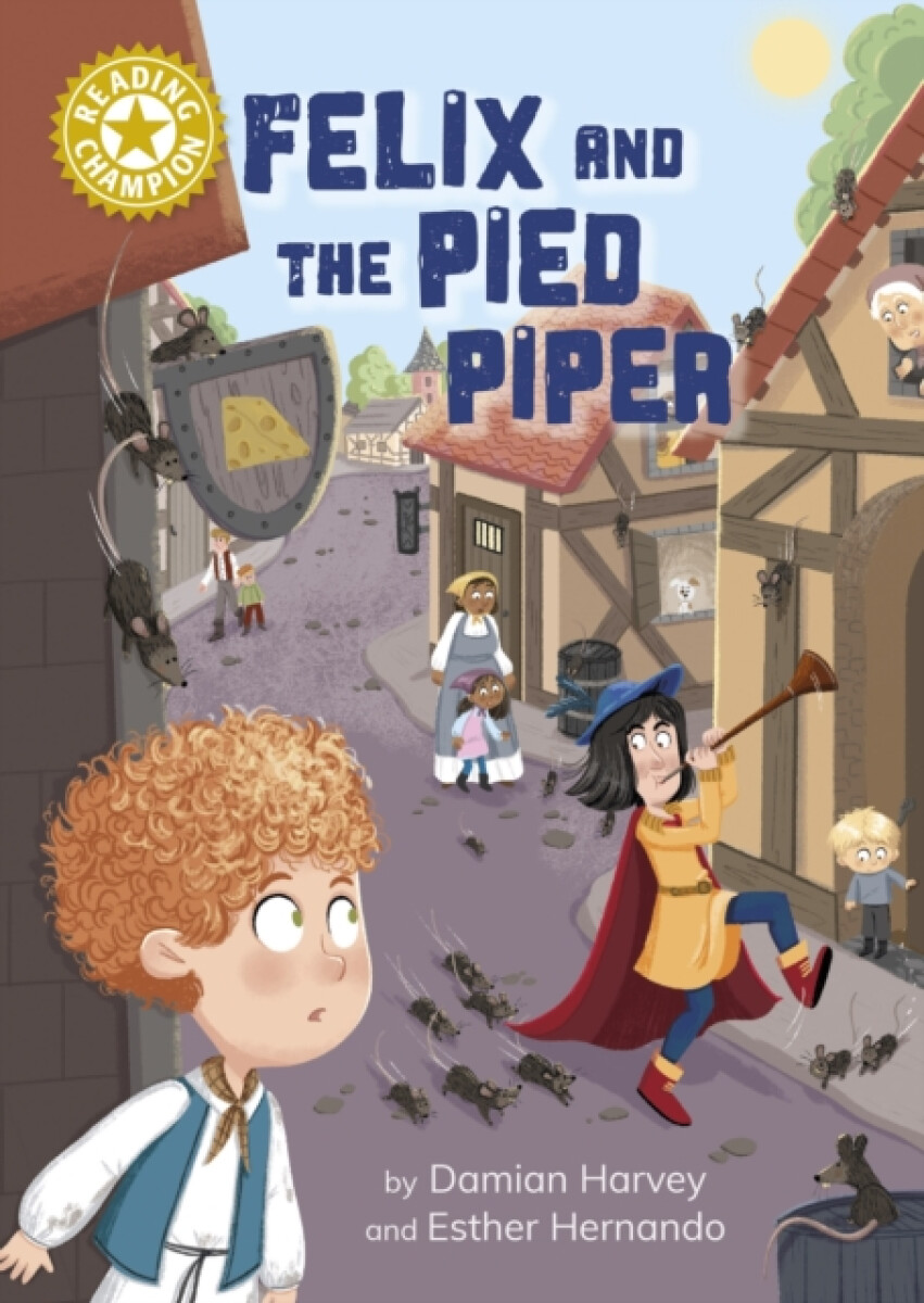 Kniha Reading Champion: Felix and the Pied Piper