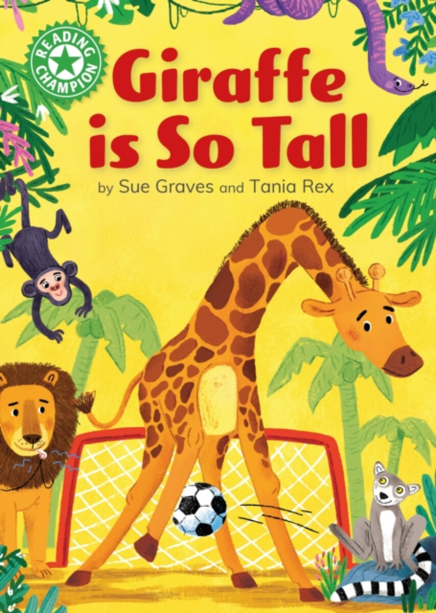 Kniha Reading Champion: Giraffe is Tall