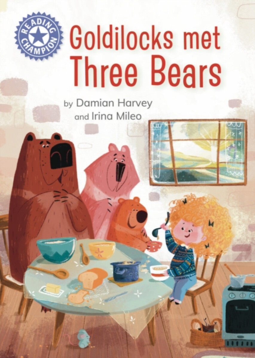 Kniha Reading Champion: Goldilocks Met Three Bears
