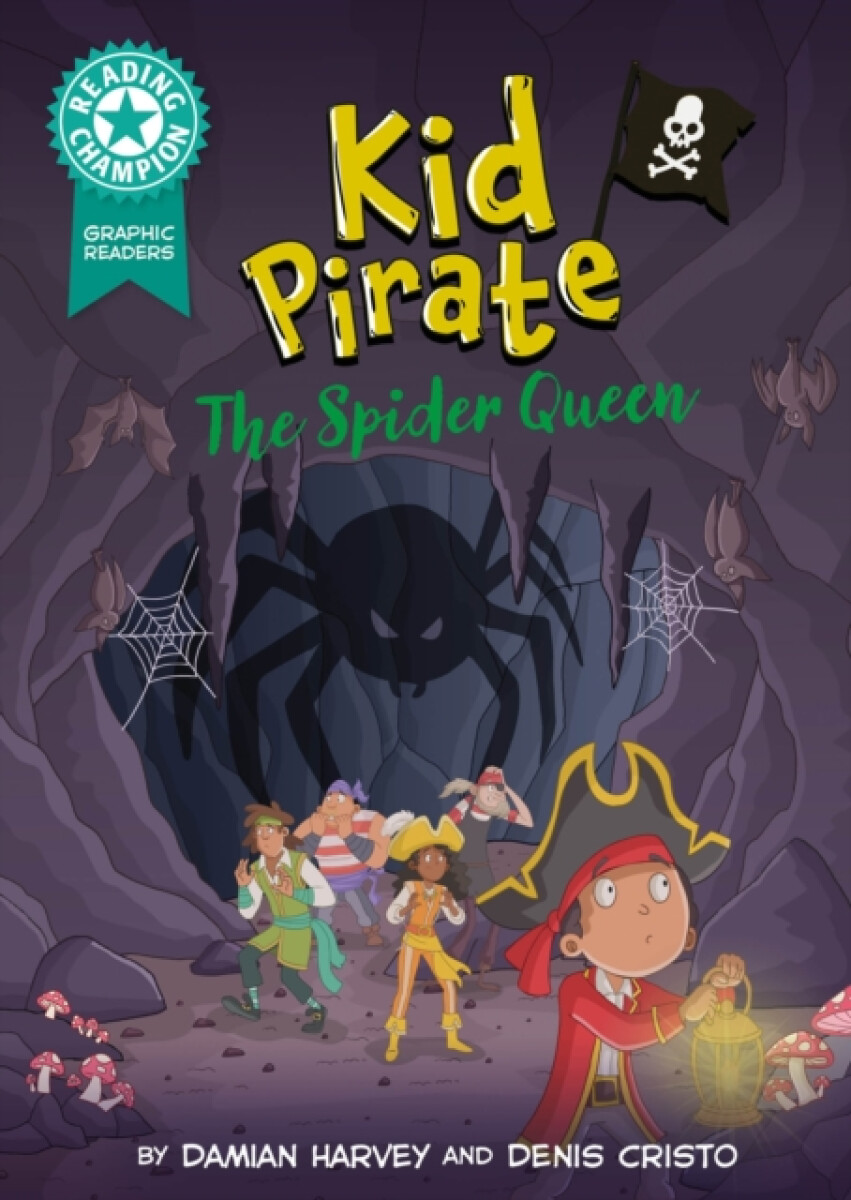 Kniha Reading Champion: Graphics: Kid Pirate: The Spider Queen