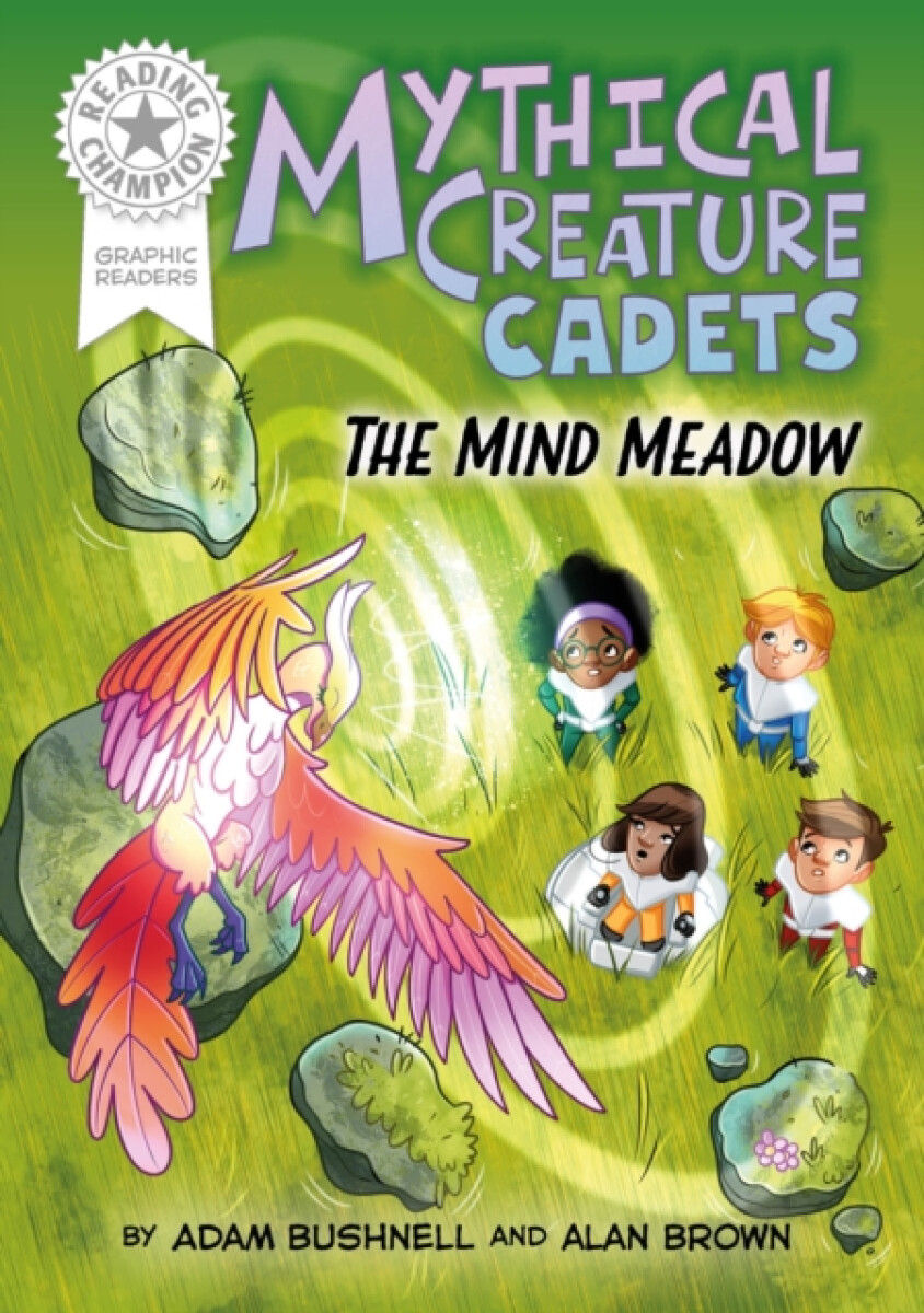 Kniha Reading Champion: Graphics: Mythical Creature Cadets: The Mind Meadow