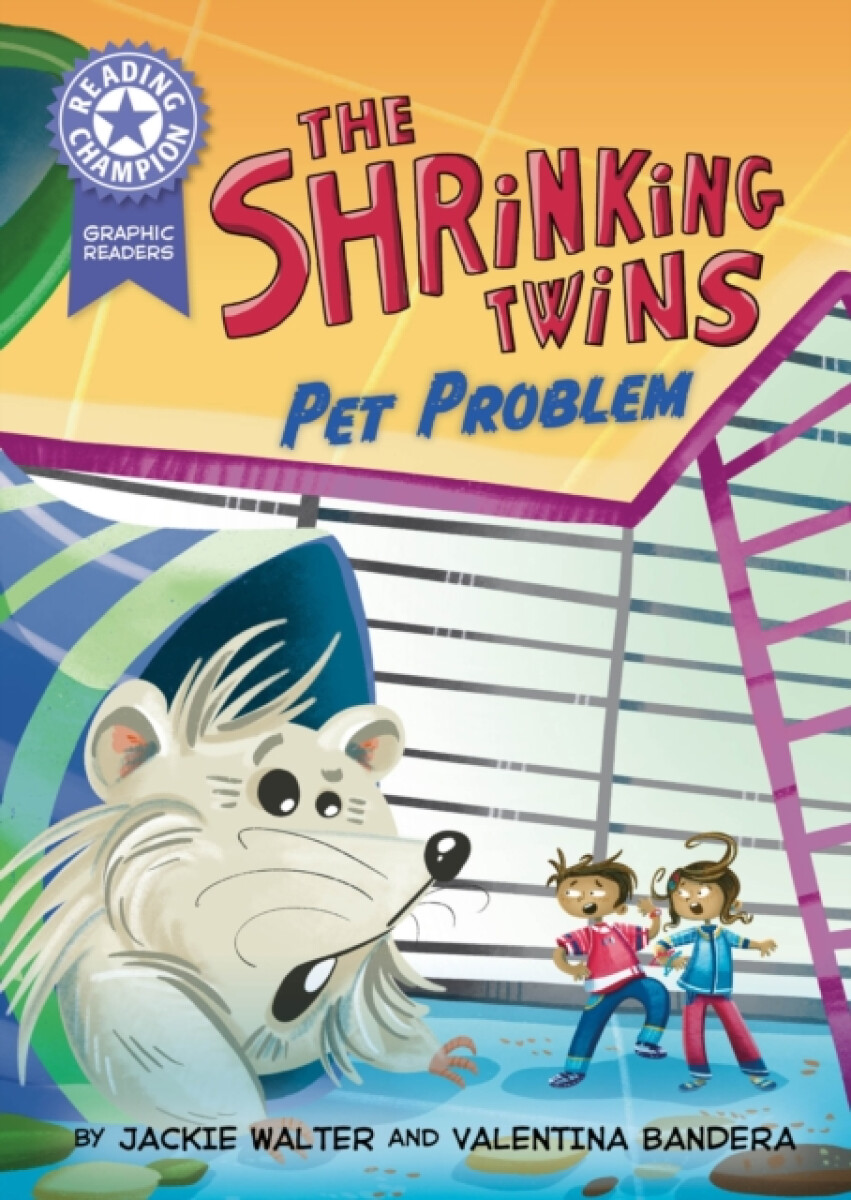 Kniha Reading Champion: Graphics: The Shrinking Twins: Pet Problem