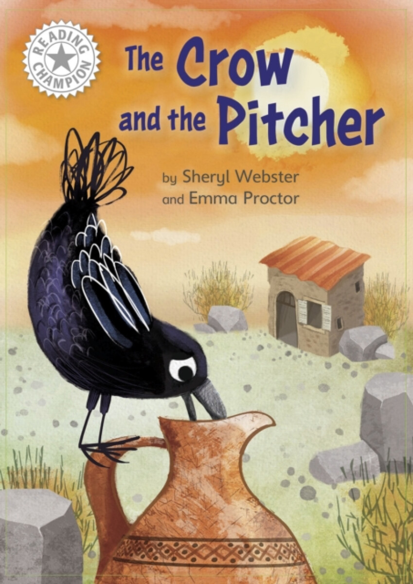 Kniha Reading Champion: The Crow and the Pitcher