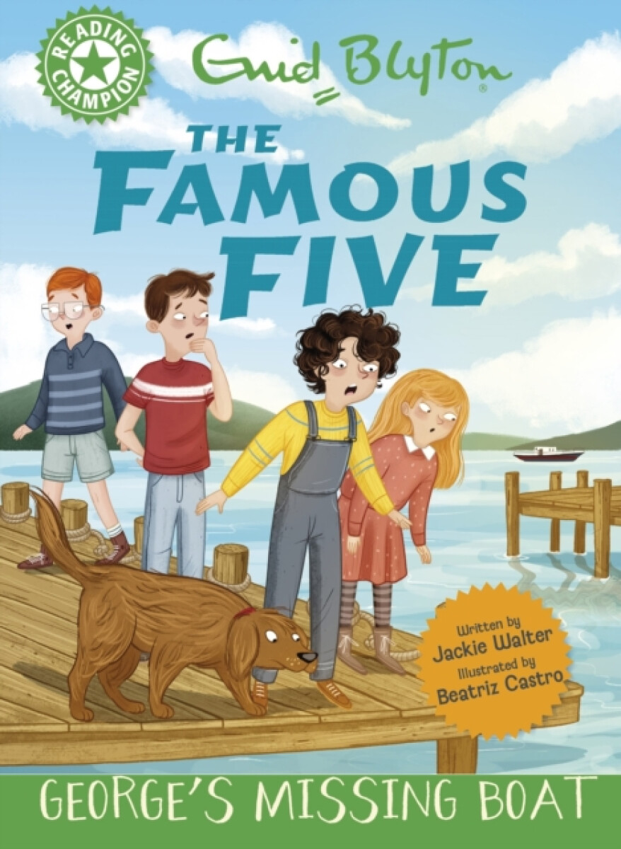 Kniha Reading Champion: The Famous Five: George's Missing Boat