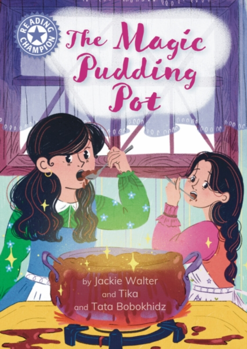 Kniha Reading Champion: The Magic Pudding Pot