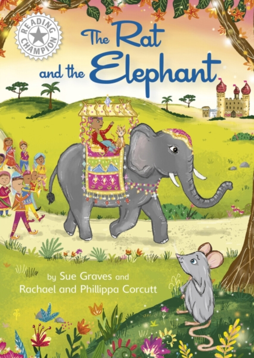Reading Champion: The Rat and the Elephant - Sue Graves