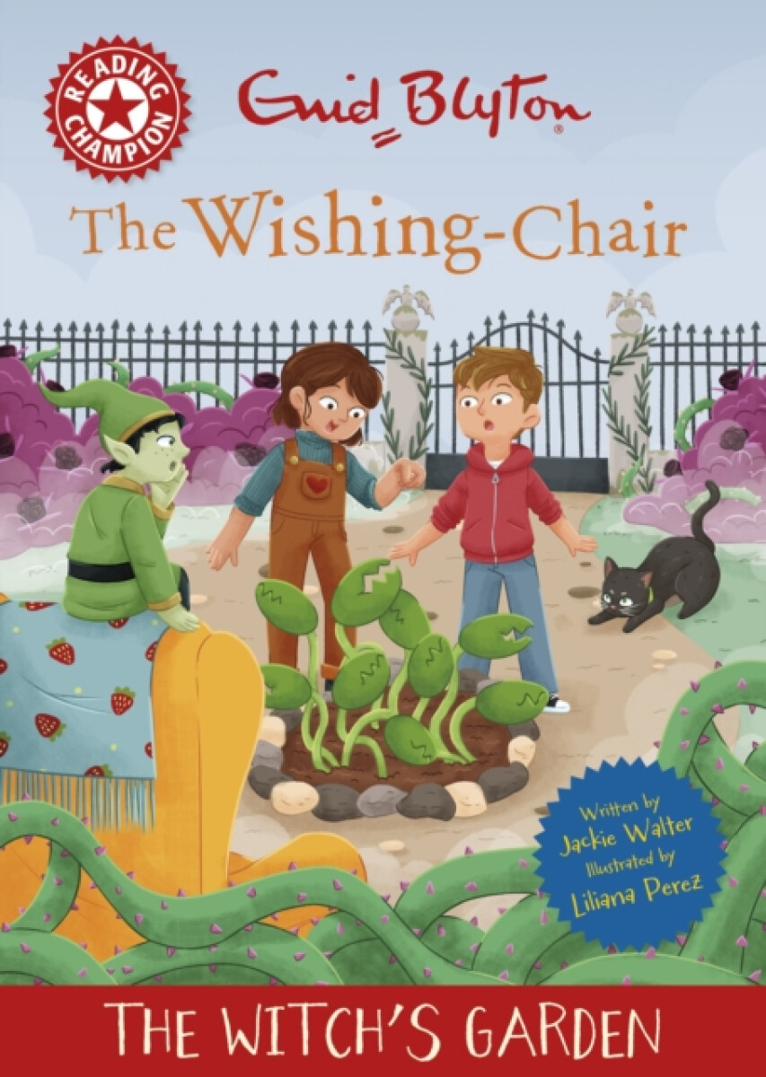 Kniha Reading Champion: The Wishing-Chair: The Witch's Garden