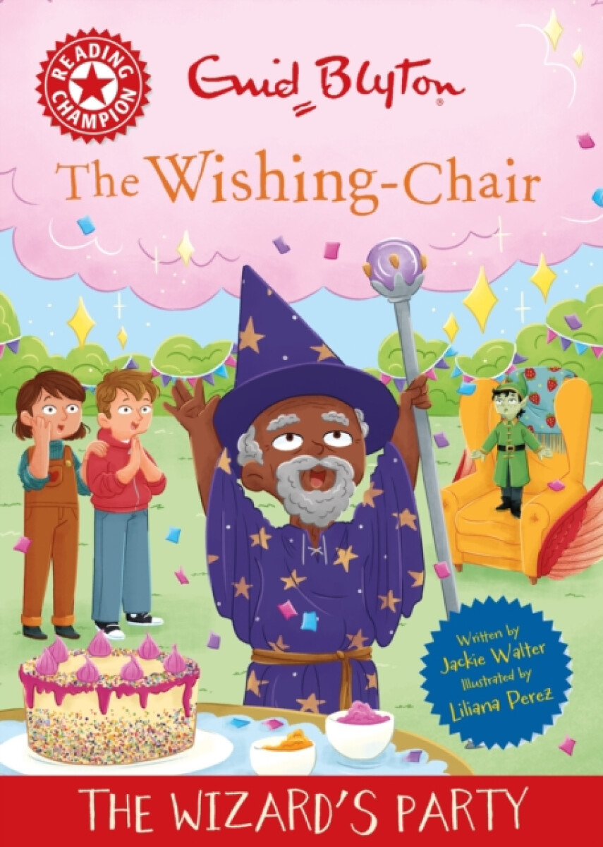 Kniha Reading Champion: The Wishing-Chair: The Wizard's Party