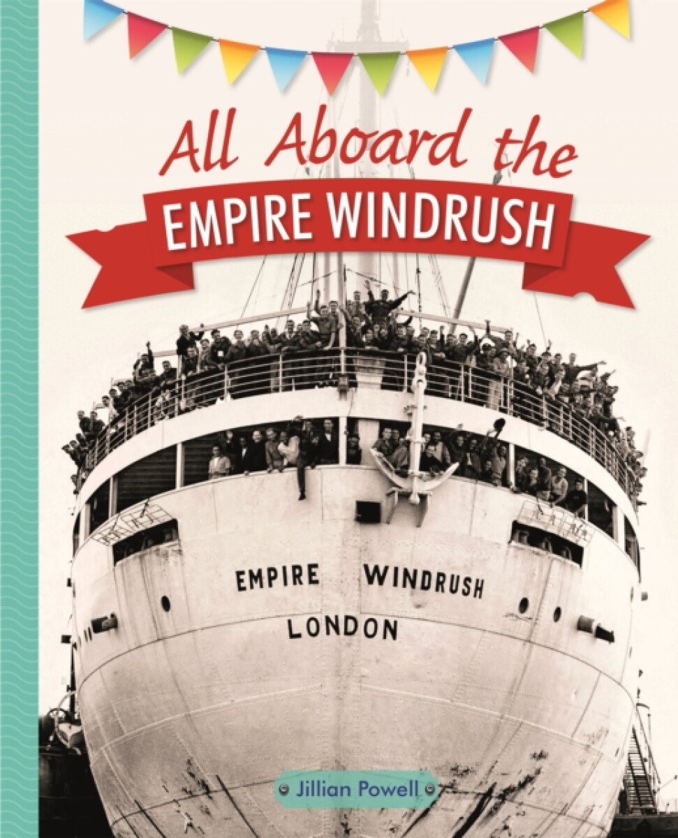 Kniha Reading Planet KS2 - All Aboard the Empire Windrush - Level 4: Earth/Grey band