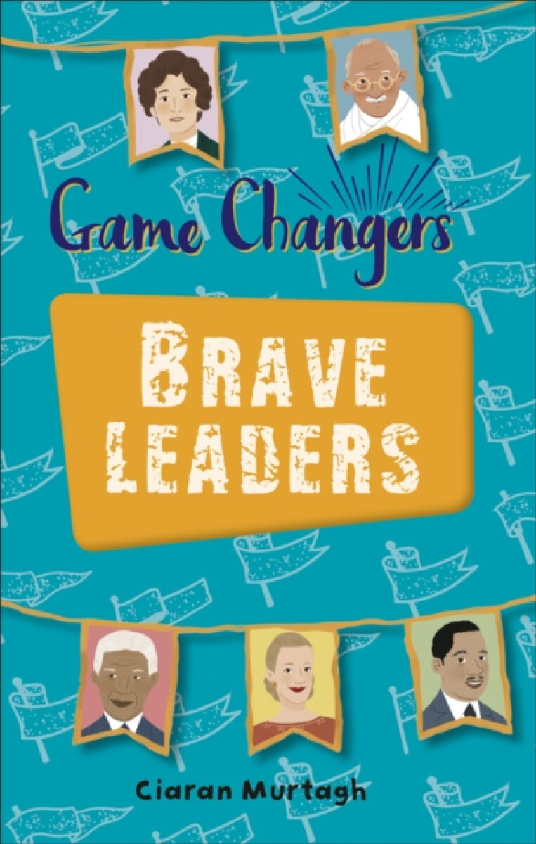 Kniha Reading Planet KS2 - Game-Changers: Brave Leaders - Level 4: Earth/Grey band