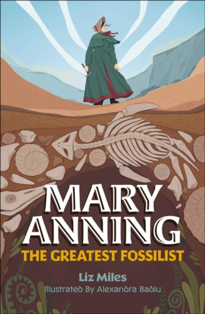 Kniha Reading Planet KS2: Mary Anning: The Greatest Fossilist- Mercury/Brown