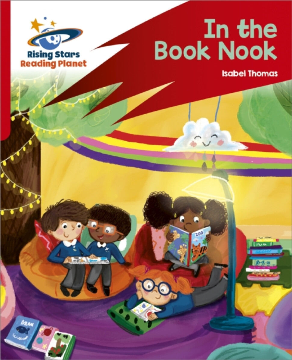 Reading Planet: Rocket Phonics â€“ Target Practice â€“ In The Book Nook â€“ Red B - Isabel Thomas