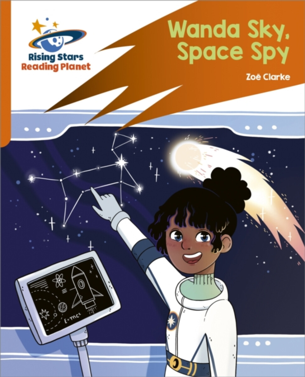Kniha Reading Planet: Rocket Phonics – Target Practice – Wanda Sky, Space Spy – Orange