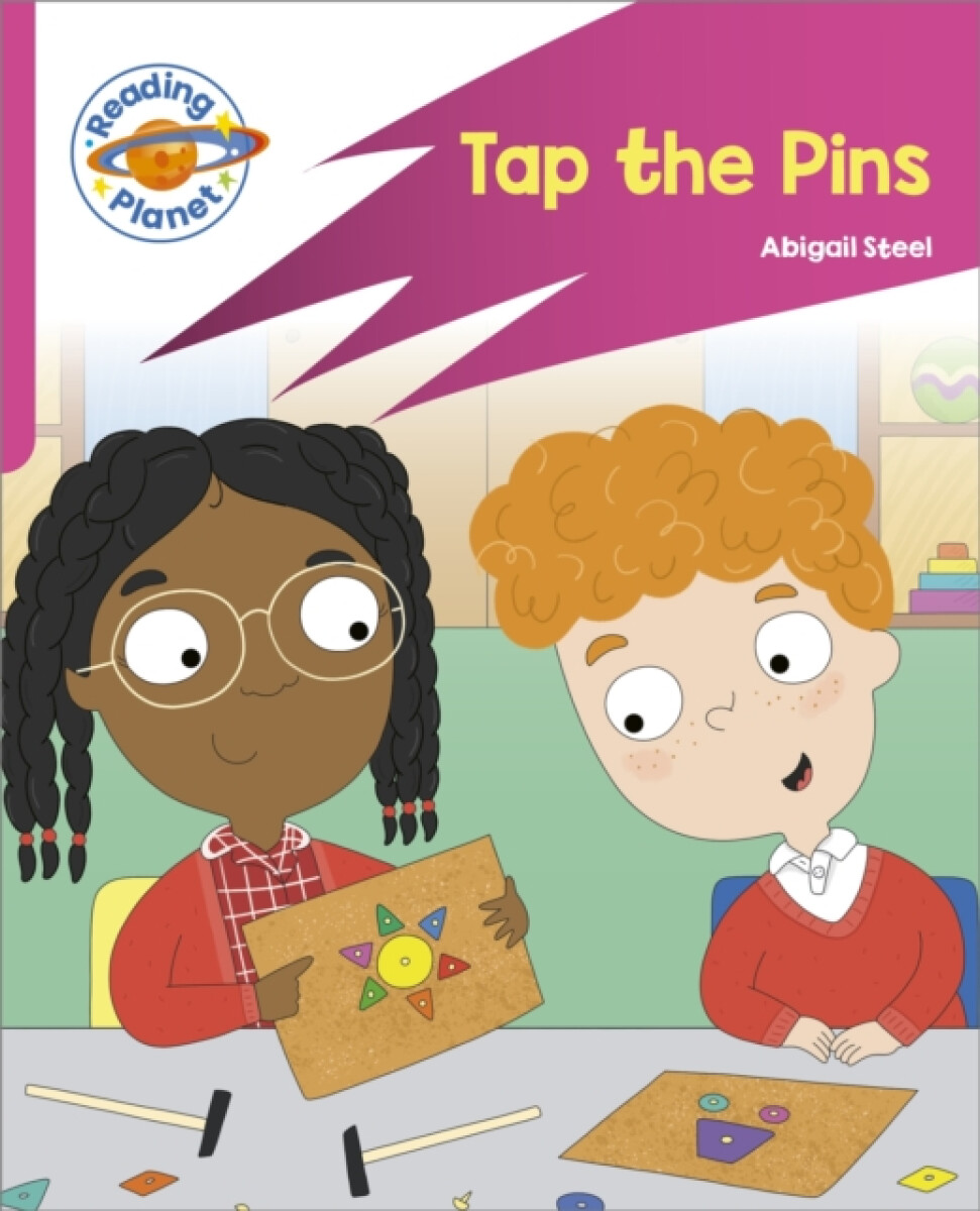 Kniha Reading Planet: Rocket Phonics - Target Practice - Tap the Pins - Pink A