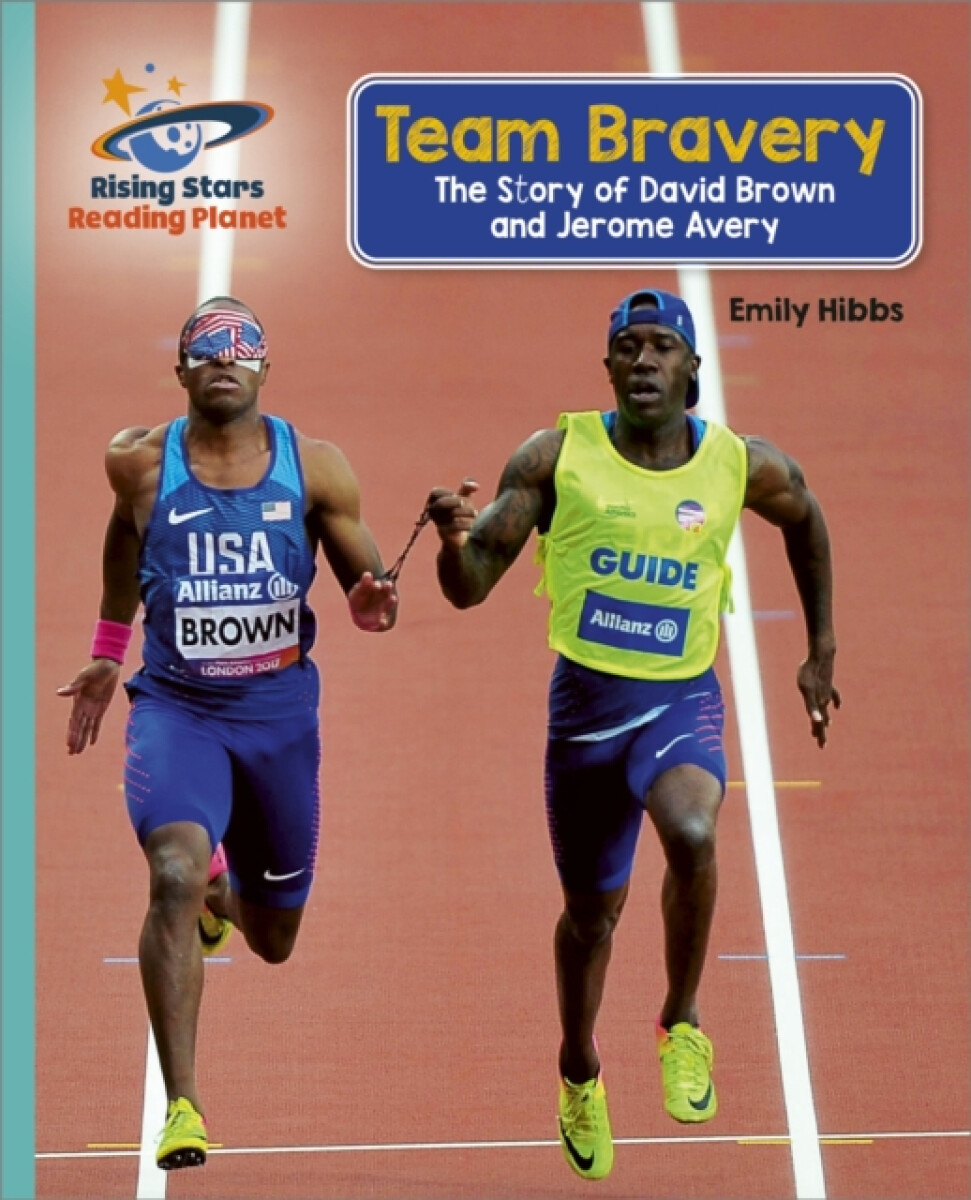 Kniha Reading Planet - Team Bravery: The Story of David Brown and Jerome Avery - Turquoise: Galaxy