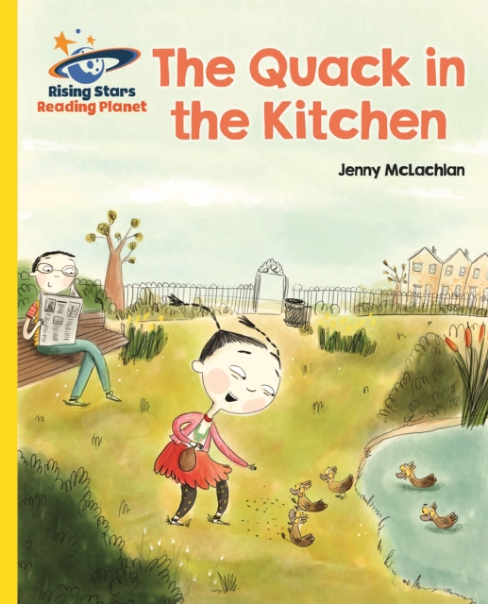 Kniha Reading Planet - The Quack in the Kitchen - Yellow: Galaxy