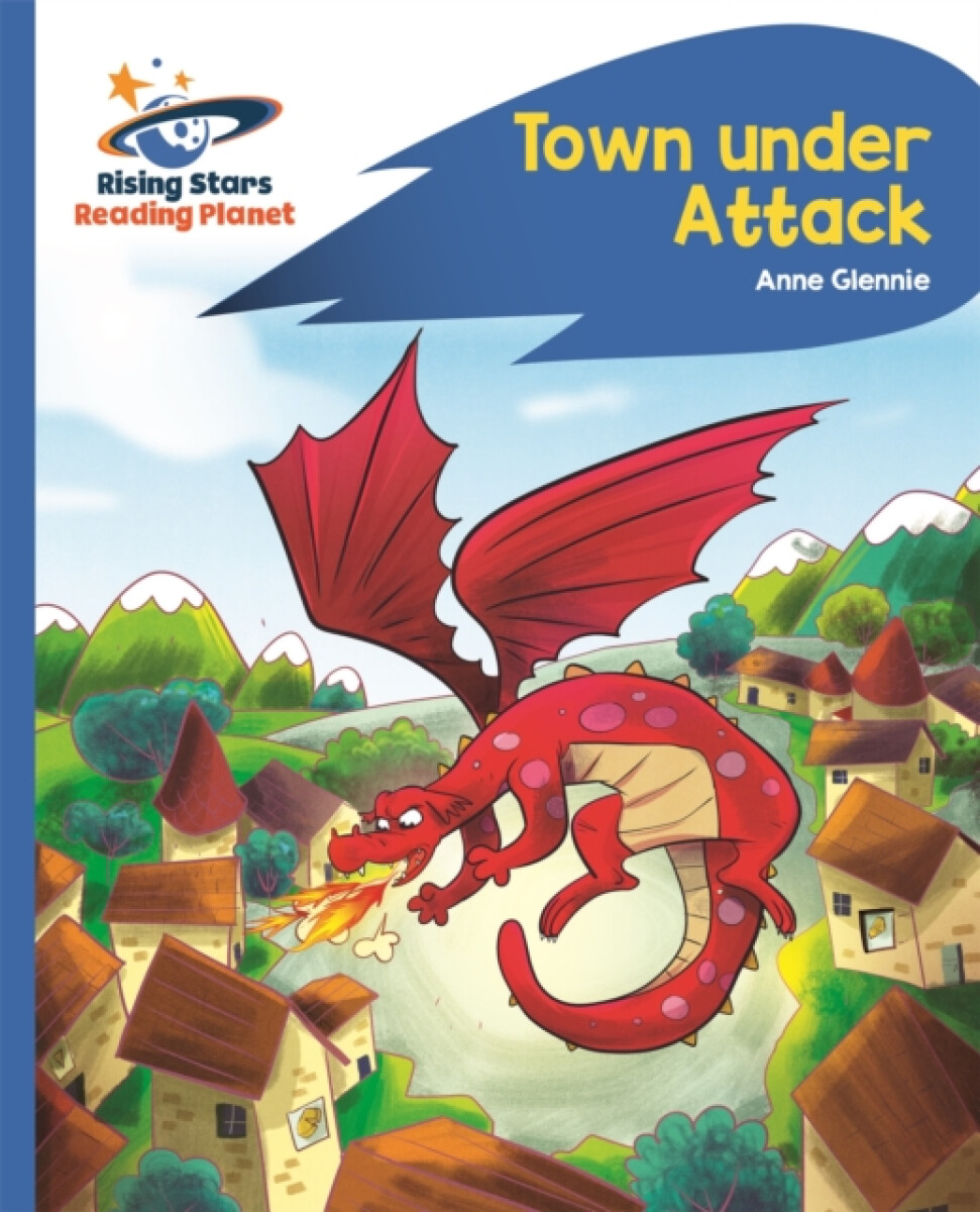Kniha Reading Planet - Town Under Attack - Blue: Rocket Phonics
