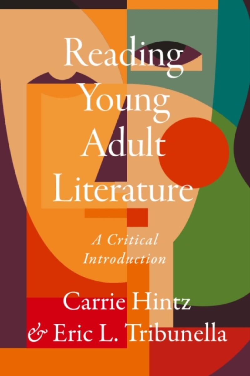Kniha Reading Young Adult Literature: A Critical Introduction