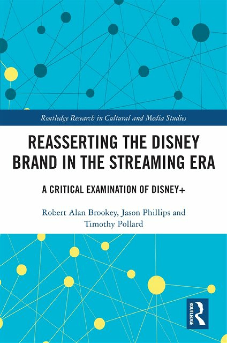 Kniha Reasserting the Disney Brand in the Streaming Era