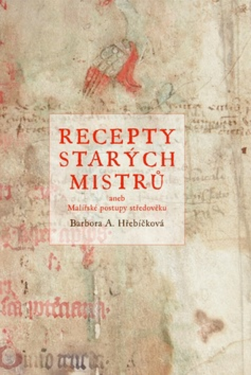 Kniha Recepty starých mistrů