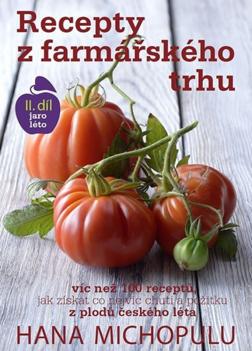Recepty z farmářského trhu (2. díl)
