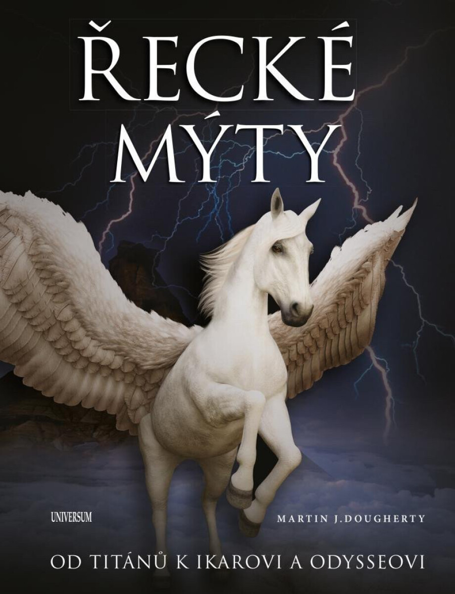 Kniha Řecké mýty: Od Titánů k Ikarovi a Odysseovi