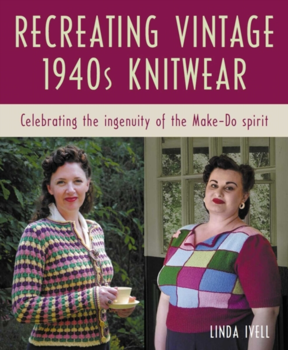Kniha Recreating Vintage 1940s Knitwear