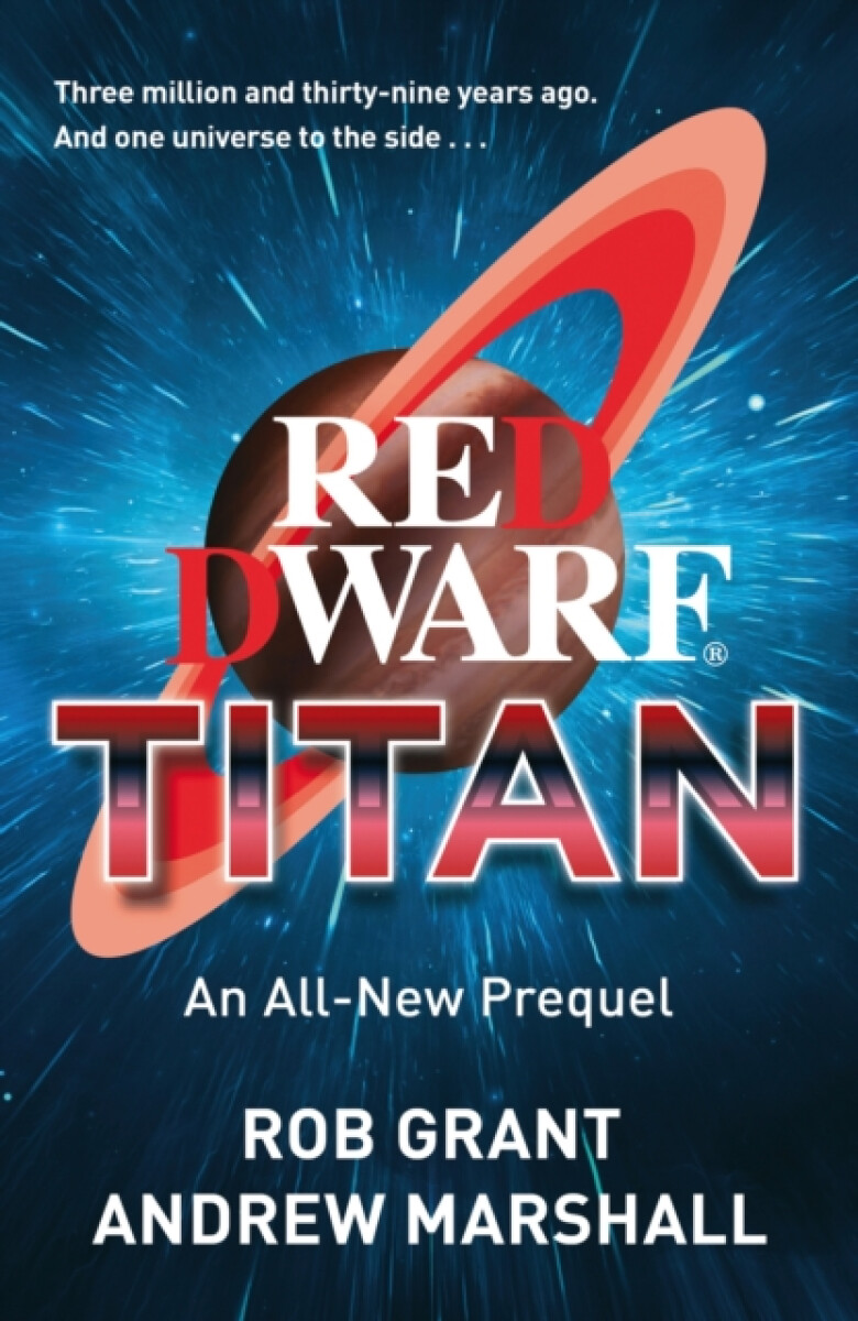 Red Dwarf: Titan - Rob Grant, Andrew Marshall
