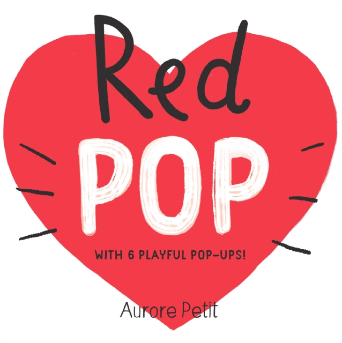 Kniha Red Pop (With 6 Playful Pop-Ups!)